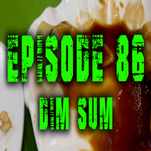 Transparent Film Fest Episode 86 - Dim Sum