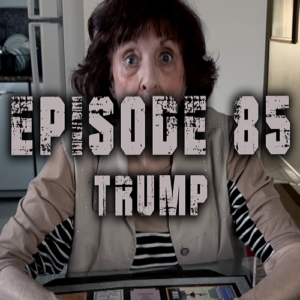Transparent Film Fest Presents Episode 85 - Trump